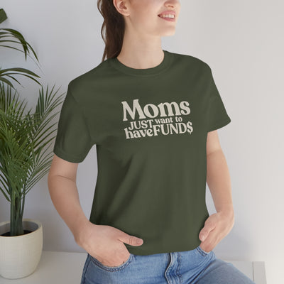 Moms just want to have fun - green