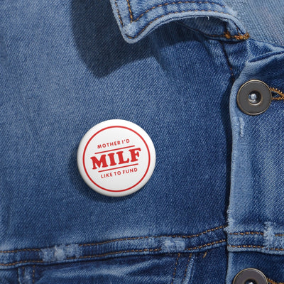 MILF Pin Buttons